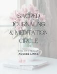 Sacred Online Journaling & Meditation Circle (Replay + PDF) - Image 3